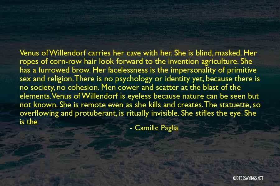 Art And Identity Quotes By Camille Paglia Art And Identity Quotes By Camille Paglia