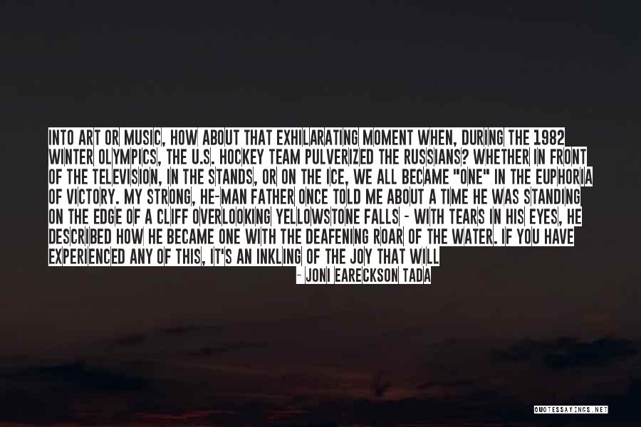 Art And Identity Quotes By Joni Eareckson Tada Art And Identity Quotes By Joni Eareckson Tada
