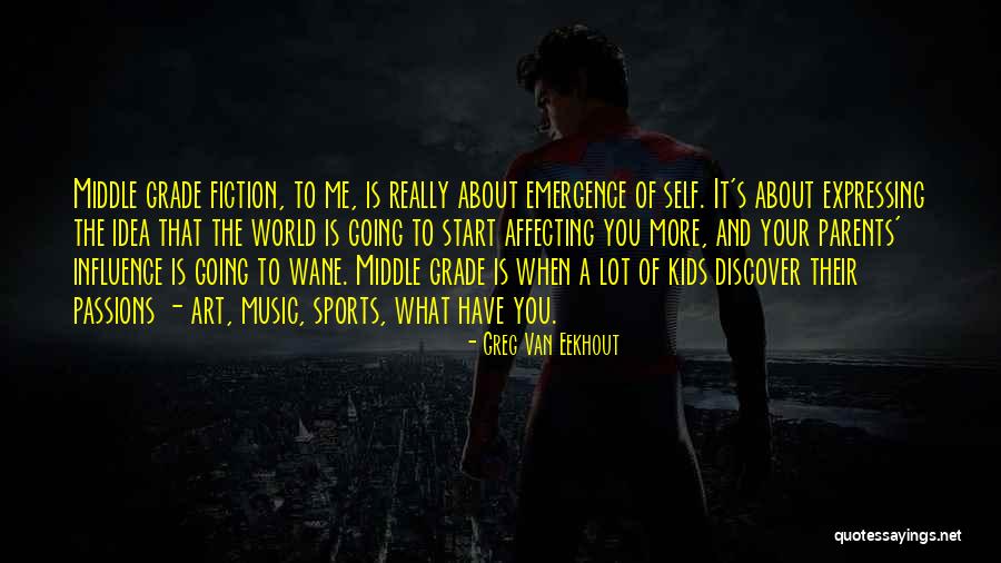 Art And Kids Quotes By Greg Van Eekhout Art And Kids Quotes By Greg Van Eekhout
