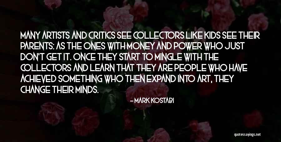 Art And Kids Quotes By Mark Kostabi Art And Kids Quotes By Mark Kostabi