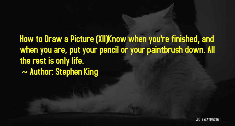 Art And Life Quotes By Stephen King