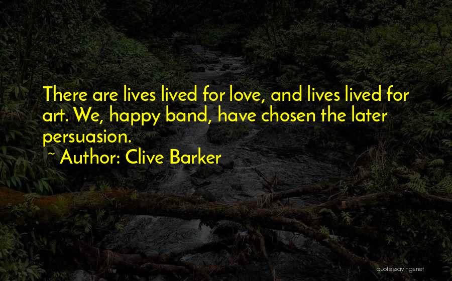 Art And Love Quotes By Clive Barker
