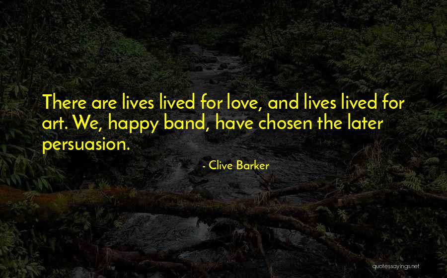 Art And Love Quotes By Clive Barker