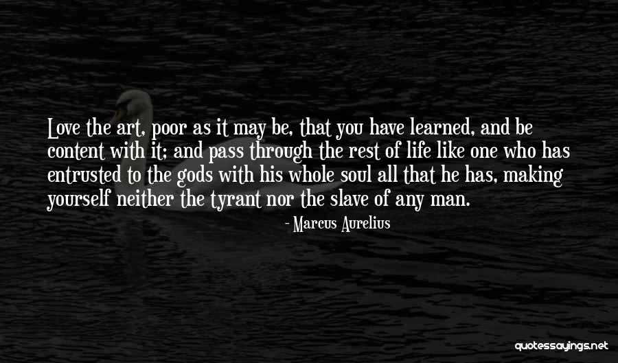 Art And Love Quotes By Marcus Aurelius