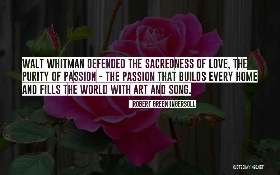 Art And Love Quotes By Robert Green Ingersoll