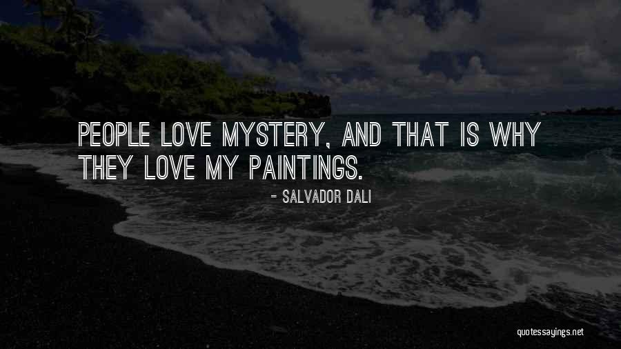 Art And Love Quotes By Salvador Dali