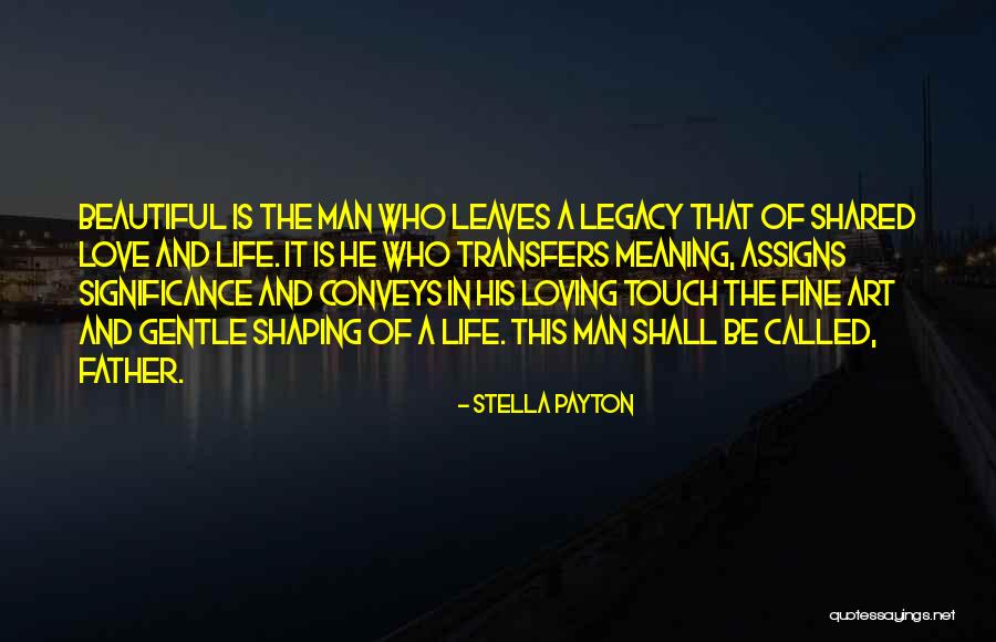 Art And Love Quotes By Stella Payton