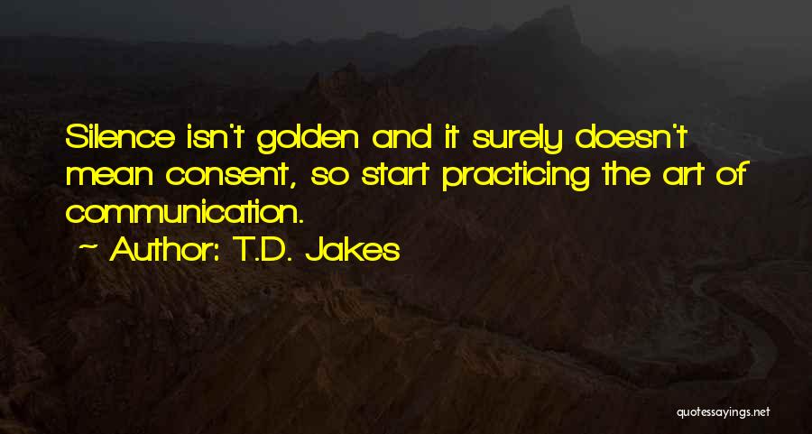 Art And Love Quotes By T.D. Jakes