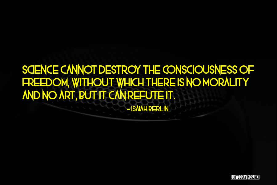 Art And Morality Quotes By Isaiah Berlin Art And Morality Quotes By Isaiah Berlin