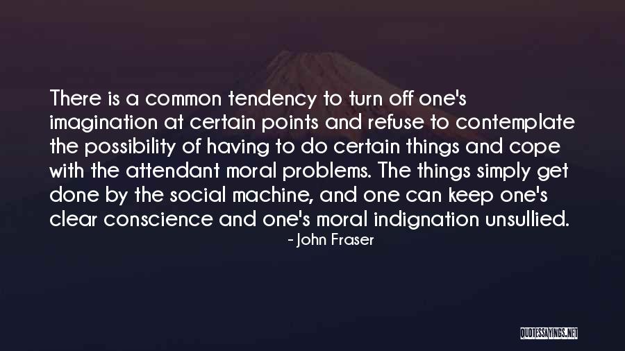 Art And Morality Quotes By John Fraser Art And Morality Quotes By John Fraser
