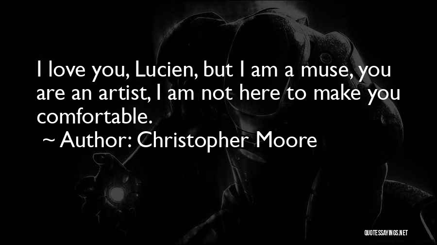 Art And Muses Quotes By Christopher Moore