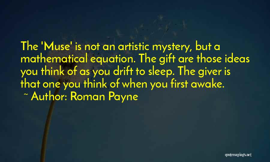 Art And Muses Quotes By Roman Payne