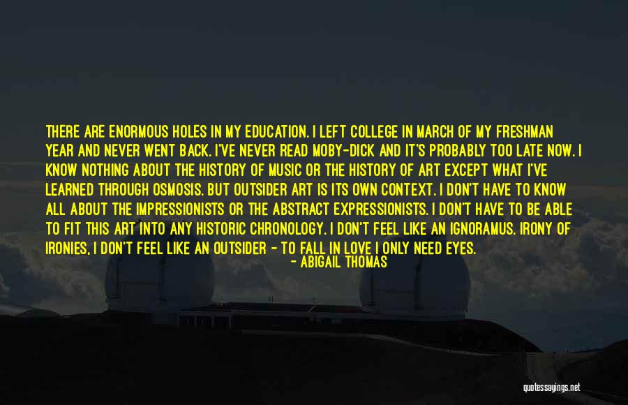 Art And Music Education Quotes By Abigail Thomas Art And Music Education Quotes By Abigail Thomas