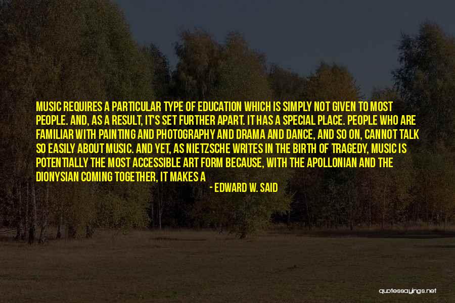 Art And Music Education Quotes By Edward W. Said