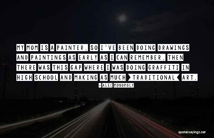 Art And Paintings Quotes By Alec Monopoly Art And Paintings Quotes By Alec Monopoly