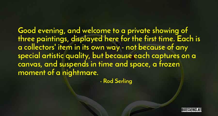 Art And Paintings Quotes By Rod Serling Art And Paintings Quotes By Rod Serling