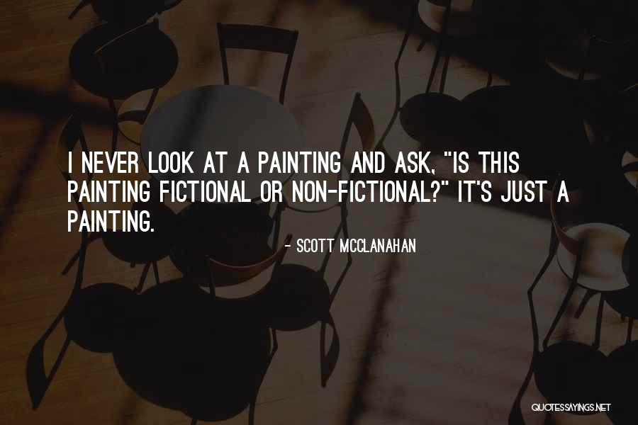 Art And Paintings Quotes By Scott McClanahan Art And Paintings Quotes By Scott McClanahan