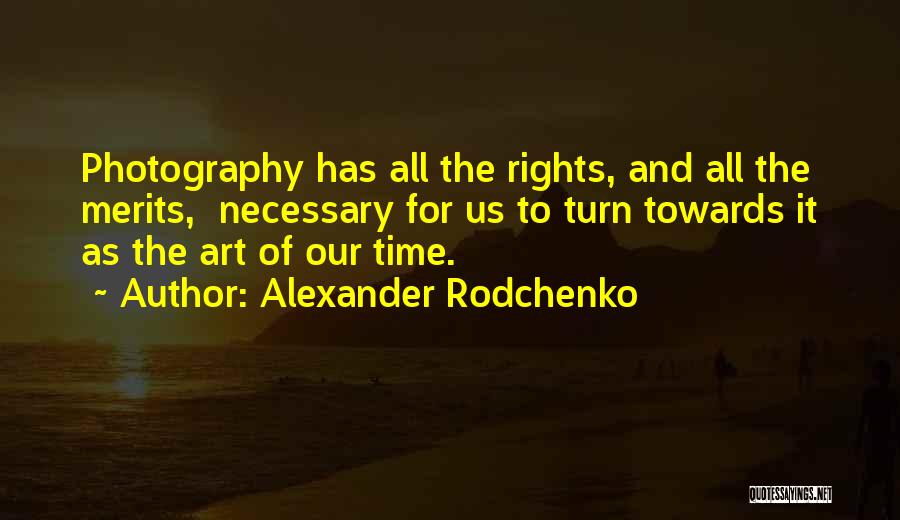 Art And Photography Quotes By Alexander Rodchenko
