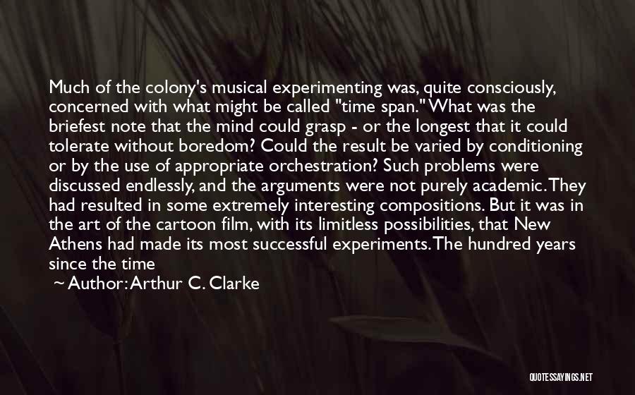 Art And Photography Quotes By Arthur C. Clarke