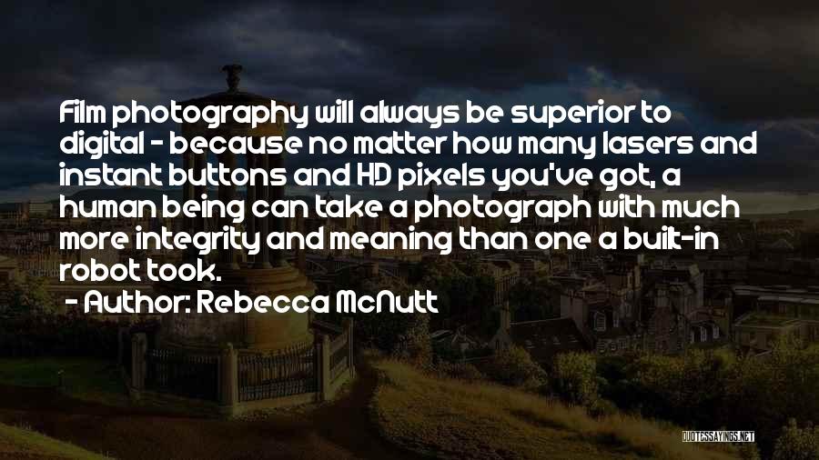 Art And Photography Quotes By Rebecca McNutt