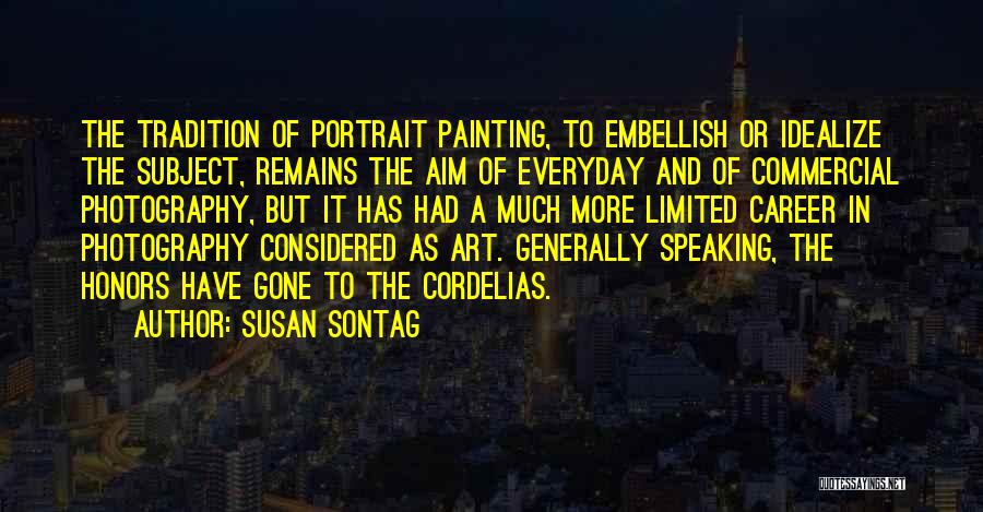 Art And Photography Quotes By Susan Sontag