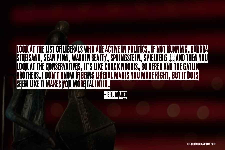 Art And Politics Quotes By Bill Maher Art And Politics Quotes By Bill Maher