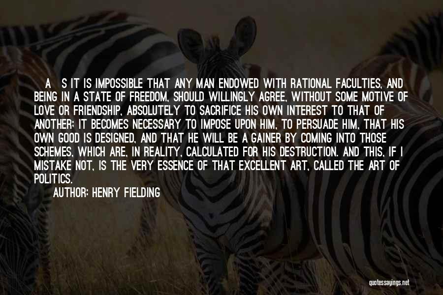 Art And Politics Quotes By Henry Fielding