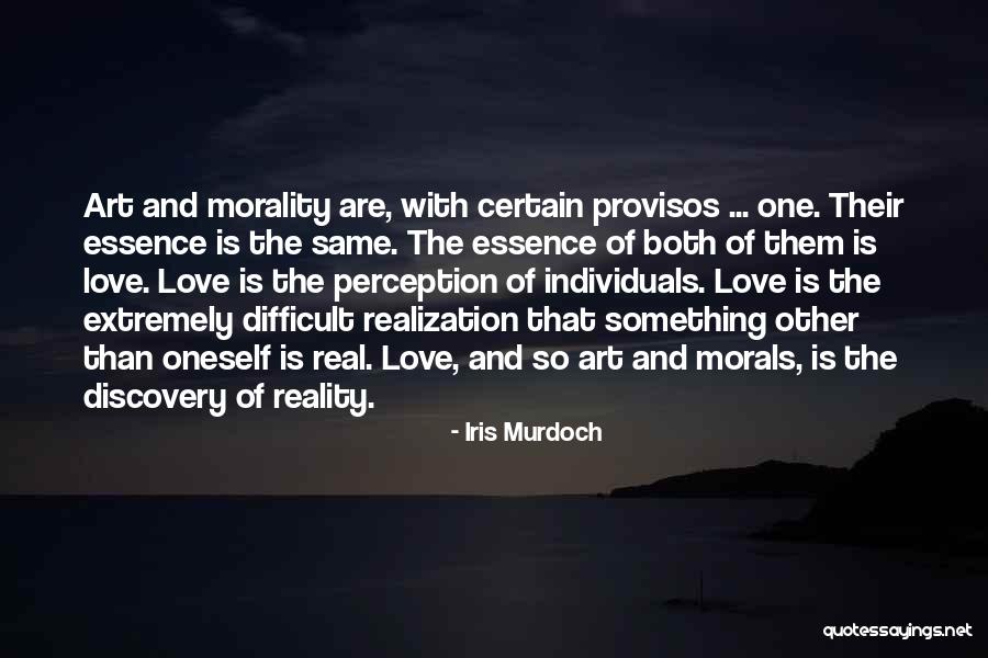 Art And Reality Quotes By Iris Murdoch Art And Reality Quotes By Iris Murdoch