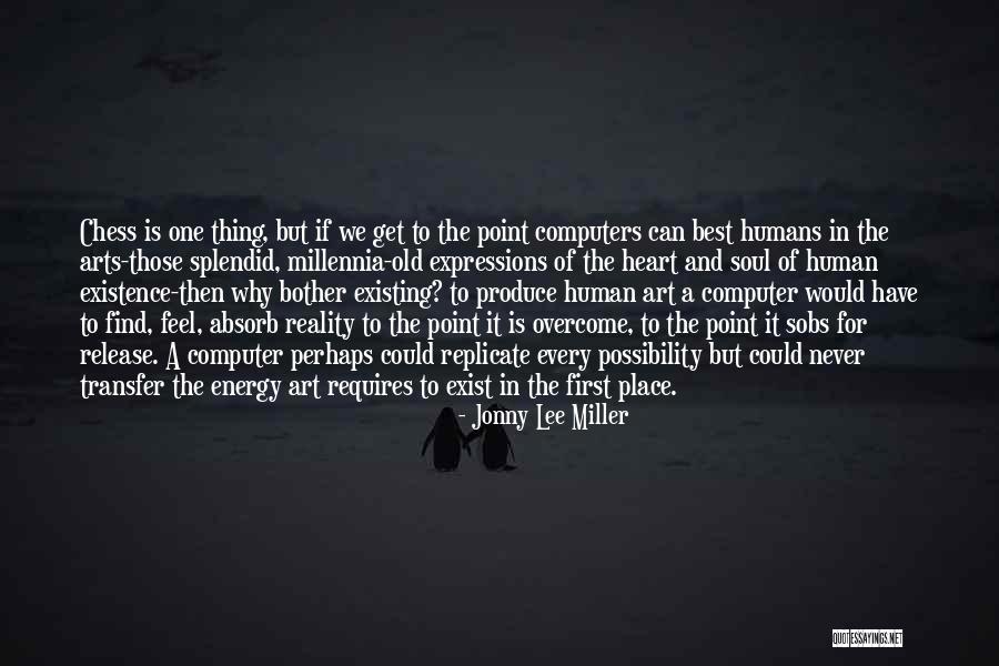 Art And Reality Quotes By Jonny Lee Miller Art And Reality Quotes By Jonny Lee Miller