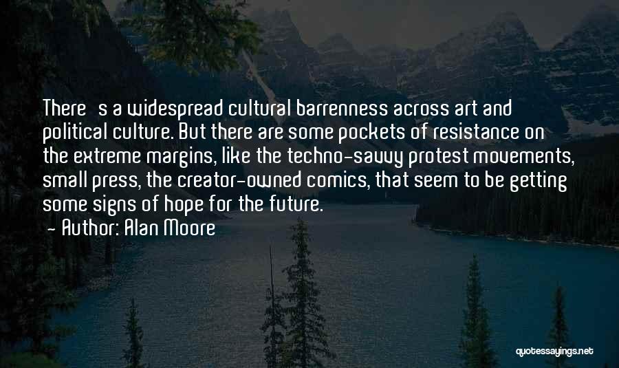 Art And Resistance Quotes By Alan Moore