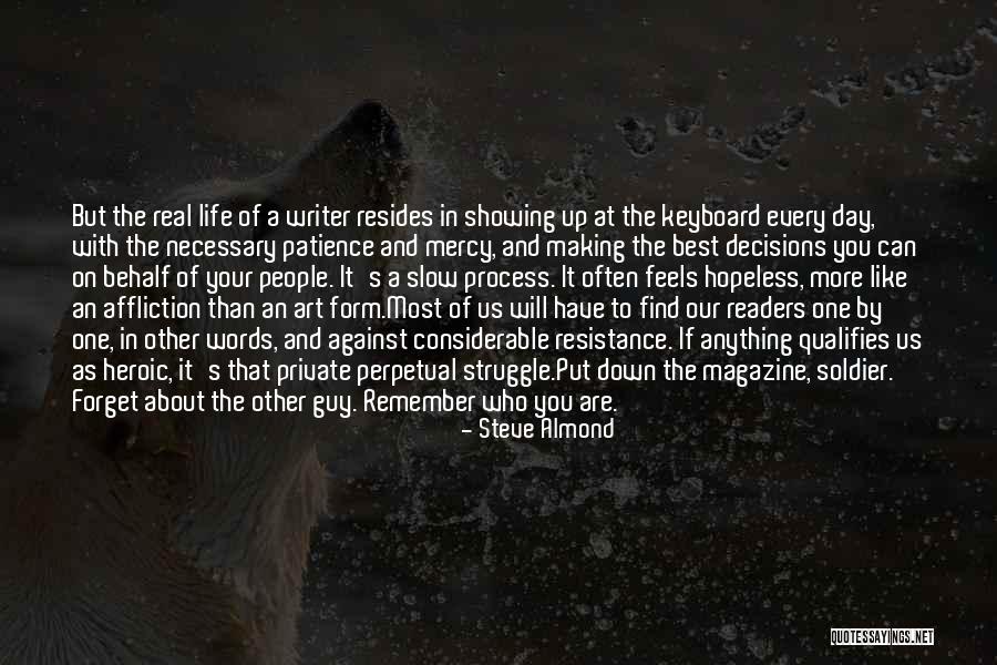 Art And Resistance Quotes By Steve Almond Art And Resistance Quotes By Steve Almond