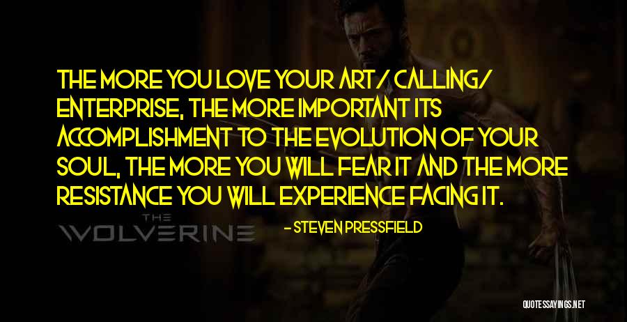 Art And Resistance Quotes By Steven Pressfield Art And Resistance Quotes By Steven Pressfield