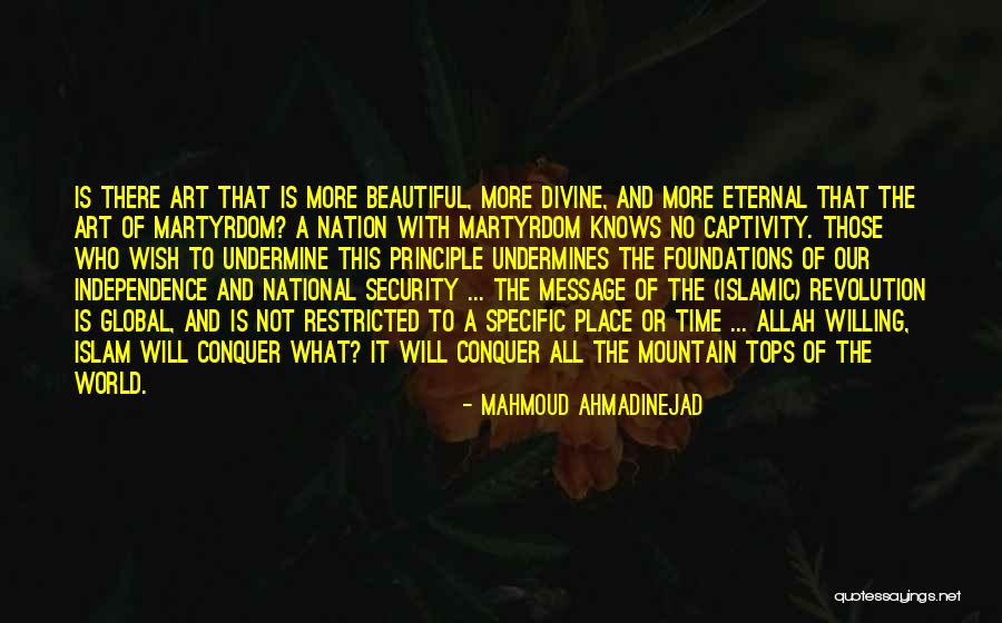 Art And Revolution Quotes By Mahmoud Ahmadinejad Art And Revolution Quotes By Mahmoud Ahmadinejad