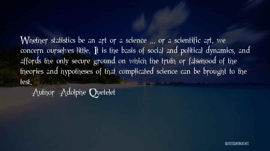 Art And Science Quotes By Adolphe Quetelet