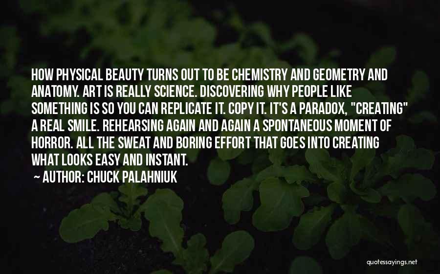 Art And Science Quotes By Chuck Palahniuk