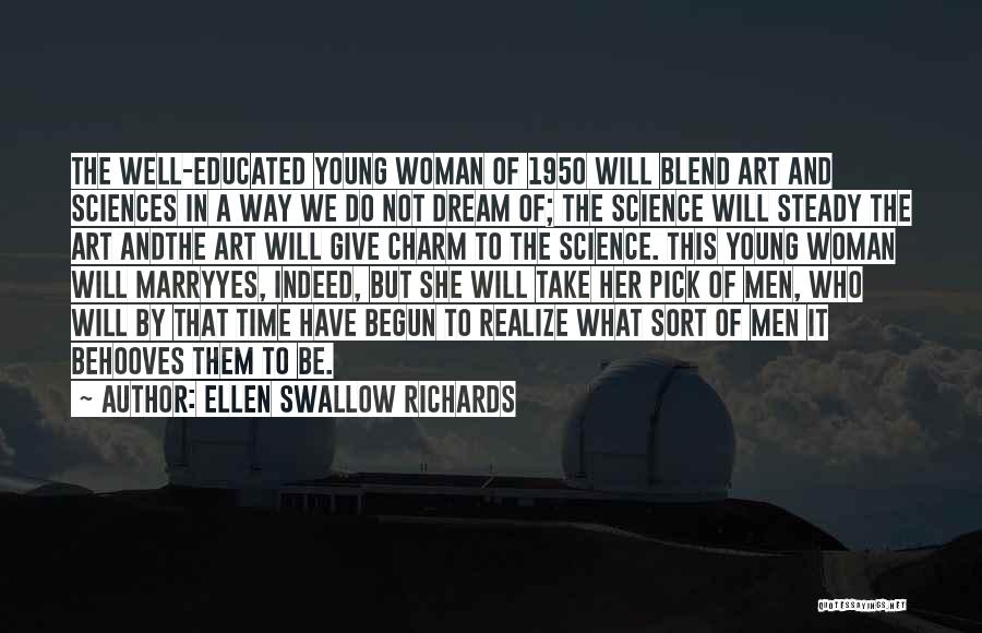 Art And Science Quotes By Ellen Swallow Richards