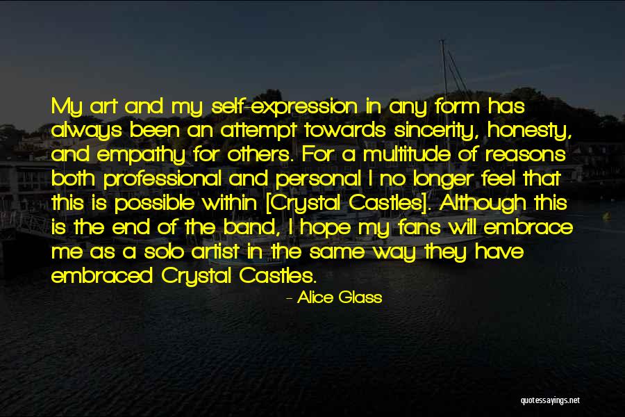 Art And Self Expression Quotes By Alice Glass