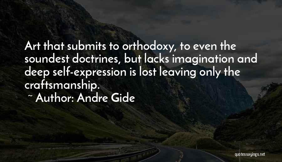 Art And Self Expression Quotes By Andre Gide