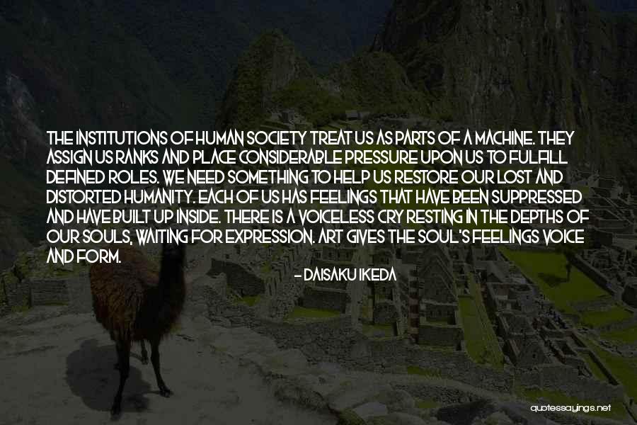 Art And Self Expression Quotes By Daisaku Ikeda Art And Self Expression Quotes By Daisaku Ikeda