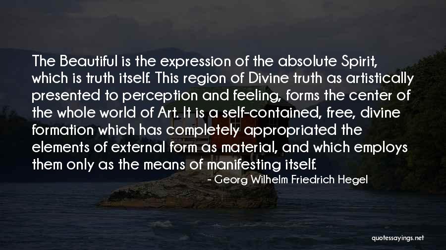 Art And Self Expression Quotes By Georg Wilhelm Friedrich Hegel