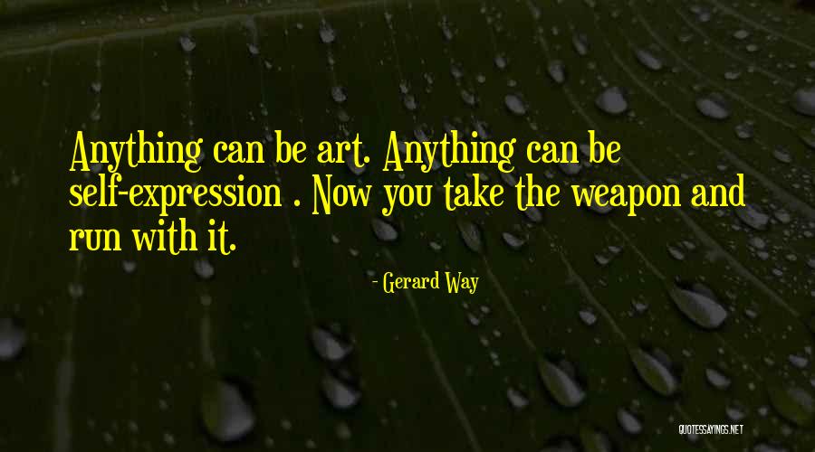 Art And Self Expression Quotes By Gerard Way Art And Self Expression Quotes By Gerard Way