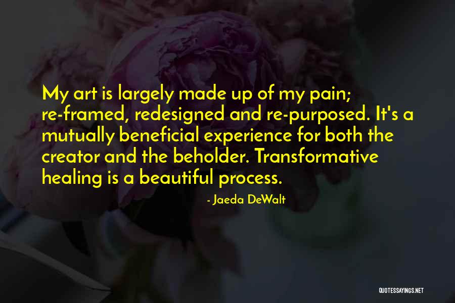 Art And Self Expression Quotes By Jaeda DeWalt