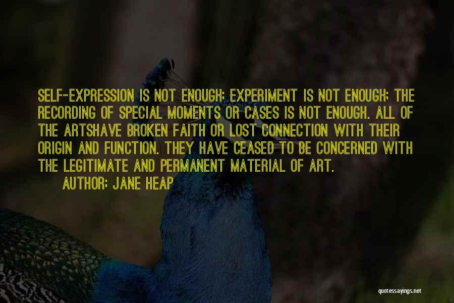 Art And Self Expression Quotes By Jane Heap
