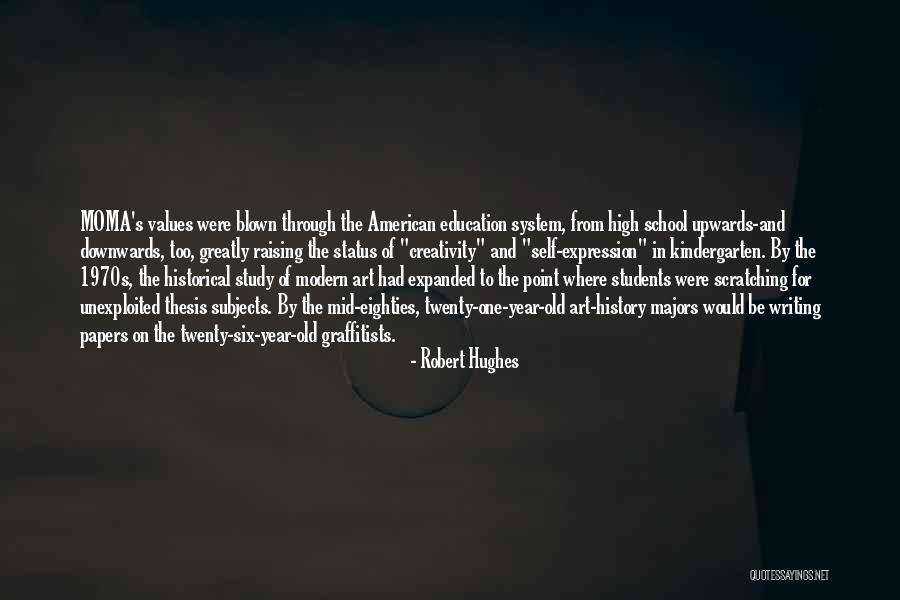 Art And Self Expression Quotes By Robert Hughes Art And Self Expression Quotes By Robert Hughes
