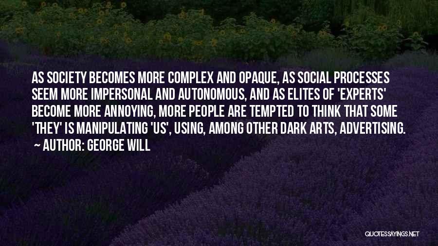 Art And Society Quotes By George Will