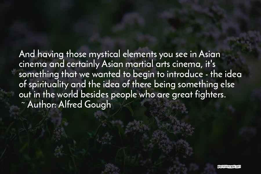 Art And Spirituality Quotes By Alfred Gough