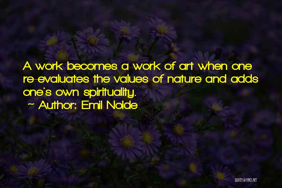 Art And Spirituality Quotes By Emil Nolde