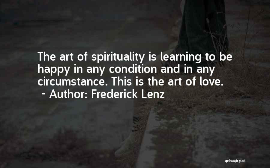 Art And Spirituality Quotes By Frederick Lenz