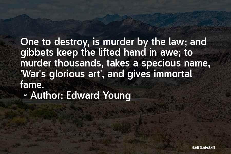 Art And War Quotes By Edward Young