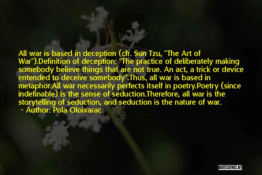 Art And War Quotes By Pola Oloixarac